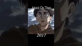 Evolution of Attack on Titan from 2013 to 2022 #attackontitan #erenyeager #titans #anime #shorts