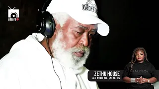 The Godfathers of Deep: Masia in the mix! | Zethu All White and Sneakers | House 22