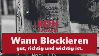 Wann BLOCKIEREN 📵 Fels in Brandung aus Scheiße / Trennung, Rote Pille, Kodex CM ernstzunehmend