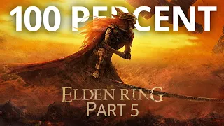 Elden Ring 100% Walkthrough Part 5