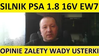 Silnik PSA 1.8 16V EW7 opinie, recenzja, zalety, wady, usterki, awarie, spalanie, rozrząd, olej.