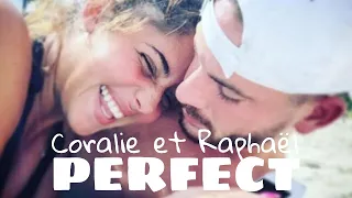 Coralie et Raphaël - Perfect