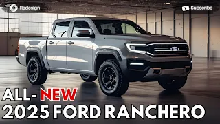 2025 Ford Ranchero Revealed - A Game Changer On Pickup Industry !!