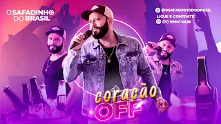 CORAÇÃO OFF - SAFADINHO DO BRASIL