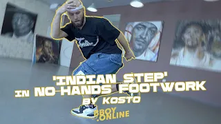 Full episode. Indian step in "No hands footwork" course by Bboy Kosto (Top9) at BBOY.ONLINE