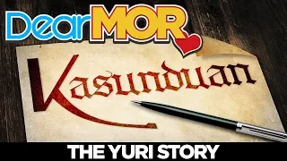 Dear MOR: "Kasunduan" The Yuri Story 03-17-18