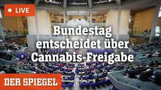 Livestream: Bundestag entscheidet über Cannabis-Freigabe | DER SPIEGEL