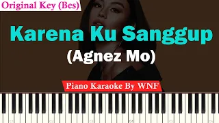 Agnes Monica - Karena Ku Sanggup Karaoke Piano Full