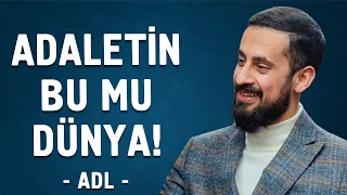 Adaletin Bu Mu Dünya ? [Adl / 30. Lema  2. Nükte ] @Mehmedyildiz