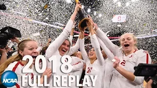 Nebraska v. Stanford: 2018 NCAA volleyball championships (Full replay)