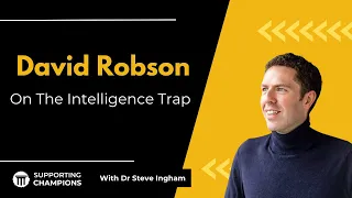 David Robson on the intelligence trap and expectation effects