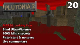 Plutonia 2 - MAP20: Lurking Fear - Blind Ultra-Violence 100%