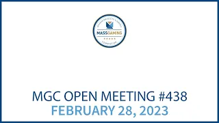MGC Open Meeting – February 28, 2023