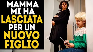 Mamma mi ha lasciata per un nuovo figlio