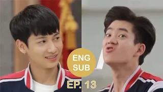 [ENG SUB] ออฟกัน School Rangers (EP.13) | “ทำได้อยู่แล้ว ทำไมจะทำไม่ได้” - จุมพลคนหลงน้อง