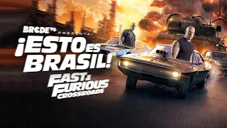 ¡ESTO ES BRASIL! - Fast & Furious Crossroads