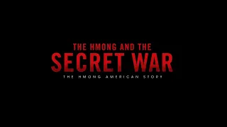 The Hmong and the Secret War
