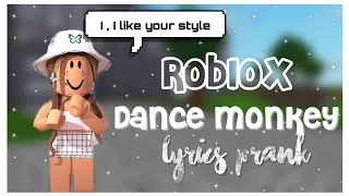 Dance Monkey **FUNNY** lyrics prank ( roblox ) // Dr_laba