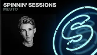 Spinnin' Sessions 508 - Guest: Mesto