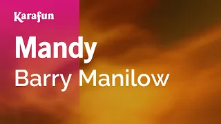 Mandy - Barry Manilow | Karaoke Version | KaraFun
