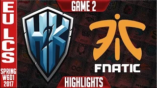 H2k vs Fnatic Game 2 Highlights - EU LCS W6D1 Spring 2017 - H2k vs FNC G2