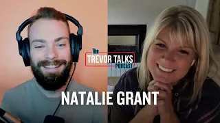 Natalie Grant || Trevor Talks Podcast with Trevor Tyson