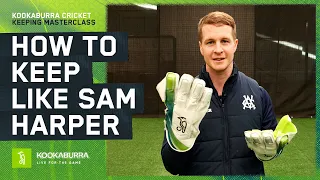 Sam Harper's Wicket Keeping Masterclass | Kookaburra Cricket
