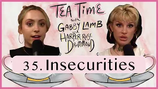 35. Insecurities | Tea Time with Gabby Lamb & Harper-Rose Drummond