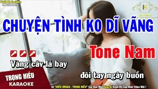 Karaoke Chuyện Tình Không Dĩ Vãng Tone Nam Nhạc Sống | Trọng Hiếu