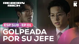 [ESP.SUB] Song Joong-ki fue golpeada por su jefe | Reborn Rich EP01 | VISTA_K