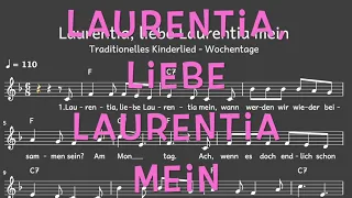 Lied: Laurentia, liebe Laurentia mein (Kinderlied, Wochentage / Melodie, Akkorde, Noten,Text)