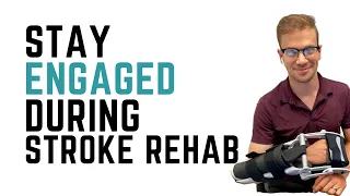 How to Stay Engaged During Stroke Rehab   Motus Nova