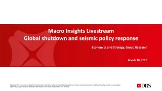 DBS Macro insights March 2020 – Global shutdown and policy response