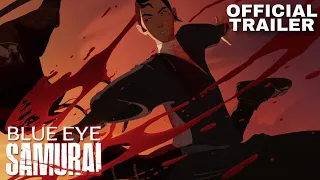 Blue Eye Samurai | Netflix | Official Trailer Animated