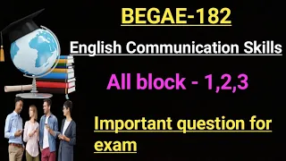 BEGAE-182 English Communication Skills | All block - 1,2,3 | Important question for exam
