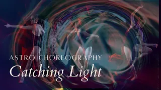 Catching Light | SciArt Collaboration | Dancing Light | Gillian The Performer