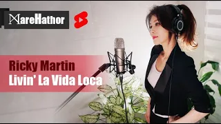 Ricky Martin - Livin' La Vida Loca (Cover by MareHathor) #shorts