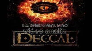 Deccal Vakası - Paranormal Max Video Analiz - Paranormal Olaylar 😁