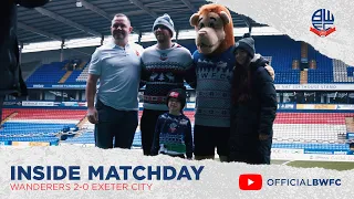 INSIDE MATCHDAY | Wanderers 2-0 Exeter City