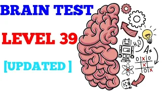 Brain test tricky puzzles level 39 [UPDATED] Solution or Walkthrough