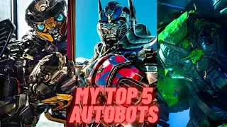 MY TOP 5 Autobots | My Opinion