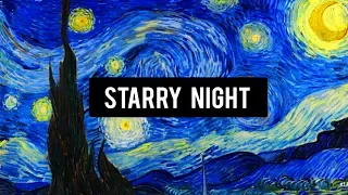 STARRY NIGHT - Vincent Van Gogh (EXPLAINED)