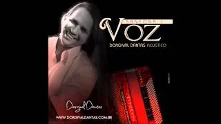 Dorgival Dantas - Valeu -Acústico (Voz e Sanfona)