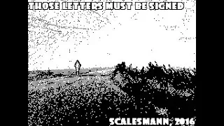 Those letters must be signed (musicdisk) (TS) - Scalesmann  [#zx spectrum AY Music Demo]