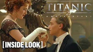 Titanic 25th Anniversary - *NEW* Inside Look Starring Leonardo DiCaprio & Kate Winslet