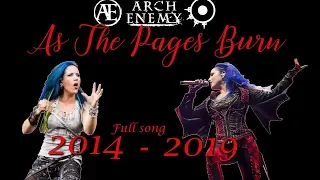 Evolution of "Arch Enemy - As The Pages Burn" (2014-2019)