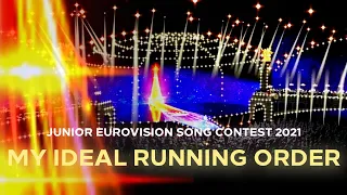 Junior Eurovision Song Contest 2021 - My Ideal Running Order