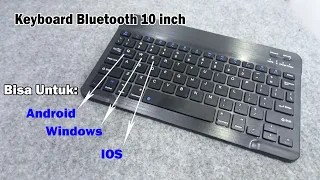 Cara Menghubungkan Keyboard Bluetooth 10 Inch Ke Laptop dan Android