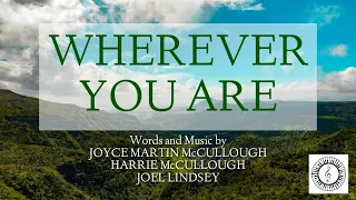 "Wherever You Are" || Piano Accompaniment and Lyrics