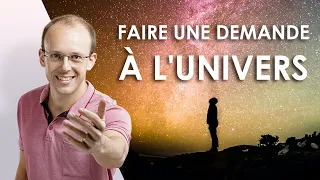 [Attirer l'abondance] Faire une demande à l'Univers